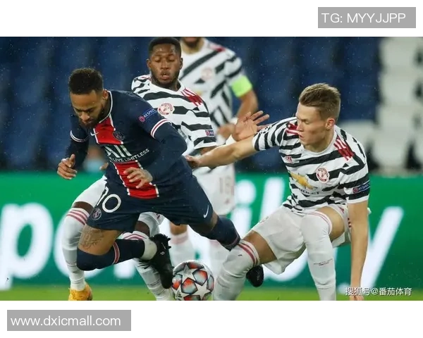 大巴黎与曼联首回合对决精彩回顾与战术分析